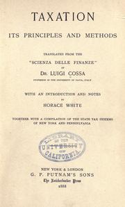Cover of: Taxation; its principles and methods.