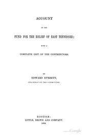 Cover of: Account of the fund for the relief of East Tennessee by Edward Everett