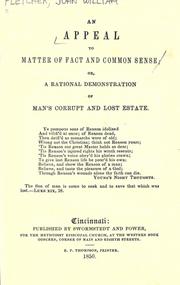 Cover of: An appeal to matter of fact and common sense by Fletcher, John