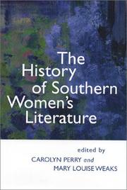 Cover of: The history of southern women's literature by edited by Carolyn Perry and Mary Louise Weaks.