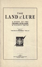 Cover of: The land of lure: a story of the Columbia River Basin