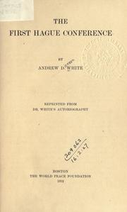 Cover of: The first Hague Conference by Andrew Dickson White