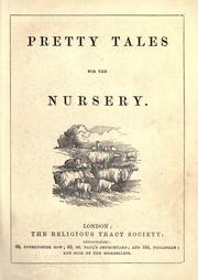 Cover of: Pretty tales for the nursery. by 