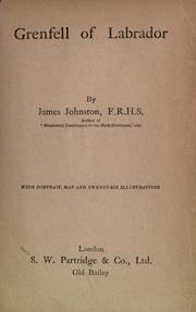 Cover of: Grenfell of Labrador. by Johnston, James F.S.S