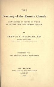 Cover of: The teaching of the Russian church: being notes on points on which it differs from the English church