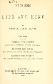 Cover of: Problems of life and mind. by George Henry Lewes