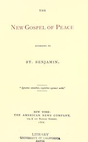 Cover of: The new gospel of peace, according to St. Benjamin [pseud.] ...