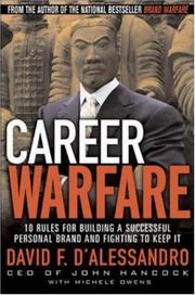 Cover of: Career warfare by David F. D'Alessandro