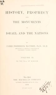 Cover of: History, prophecy, and the monuments by McCurdy, James Frederick