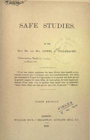 Cover of: Safe studies by Mr. and Mrs. Lionel A. Tollemache. by Lionel A. Tollemache, Lionel A. Tollemache