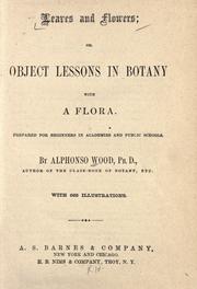 Cover of: Leaves and flowers by Alphonso Wood