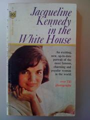 Cover of: Jacqueline Kennedy in the White House