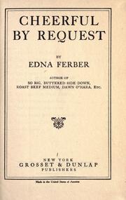 Cover of: Cheerful, by request by Edna Ferber