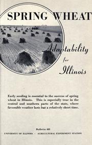 Cover of: Spring wheat: adaptability for Illinois