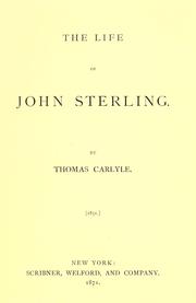 Cover of: The  life of John Sterling. by Thomas Carlyle