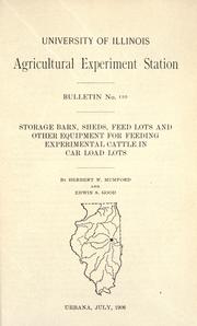 Cover of: Storage barn, sheds, feed lots and other equipment for feeding experimental cattle in car load lots by Herbert Windsor Mumford