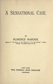 Cover of: A sensational case by Florence Warden