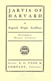 Cover of: Jarvis of Harvard by Kauffman, Reginald Wright, Kauffman, Reginald Wright