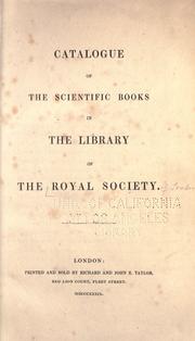 Cover of: Catalogue of the scientific books in the library of the Royal Society.