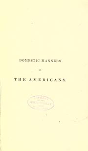 Cover of: Domestic manners of the Americans. by Judith Martin
