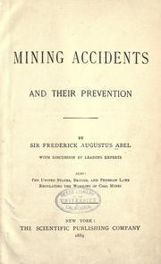 Mining accidents and their prevention by Abel, Frederick Augustus Sir