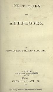 Cover of: Critiques and addresses by Thomas Henry Huxley