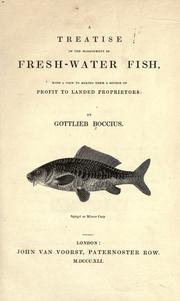 Cover of: A treatise on the management of fresh-water fish by Gottlieb Boccius