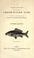 Cover of: A treatise on the management of fresh-water fish
