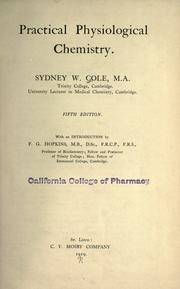 Practical physiological chemistry by Cole, Sydney William