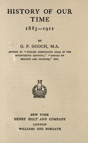 Cover of: History of our time by George Peabody Gooch