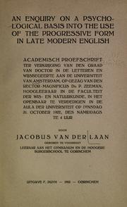 Cover of: An enquiry on a psychological basis into the use of the progressive form in late modern English. by Jacobus van der Laan