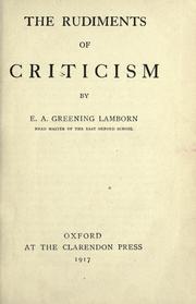Cover of: The rudiments of criticism by E. A. Greening Lamborn