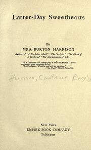 Latter-day sweethearts by Mrs. Burton Harrison