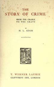 Cover of: The story of crime by Hargrave Lee Adam