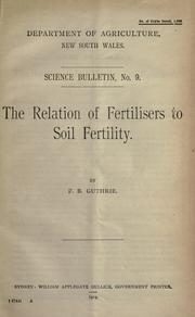 Cover of: The relation of fertilisers to soil fertility.