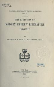 Cover of: The evolution of modern Hebrew literature, 1850-1912. by A. S. Waldstein, A. S. Waldstein