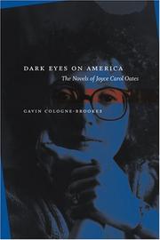 Cover of: Dark eyes on America: the novels of Joyce Carol Oates