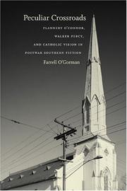 Cover of: Peculiar crossroads: Flannery O'Connor, Walker Percy, and Catholic vision in postwar southern fiction