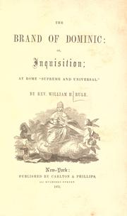 Cover of: The brand of Dominic by Rule, William Harris, Rule, William Harris