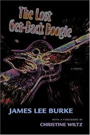 Cover of: The lost get-back boogie by James Lee Burke