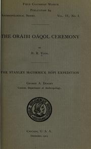 Cover of: The Or©Øaibi O©Øaq©·ol ceremony by H. R. Voth, H. R. Voth