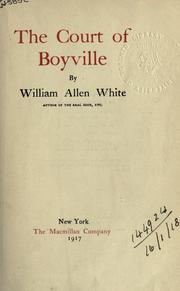 Cover of: The court of Boyville. by William Allen White, William Allen White