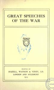 Cover of: Great speeches of the war by [Sir Edward Grey ... et al.].