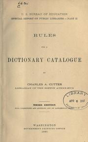 Cover of: Rules for a dictionary catalogue. by Charles Ammi Cutter