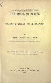 Cover of: The forms of water in clouds, and rivers, ice, and glaciers. by John Tyndall