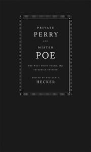 Cover of: Private Perry And Mister Poe by Edgar Allan Poe, William F. Hecker