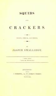 Cover of: Squibs and crackers, serious, comical and tender by Major Ware