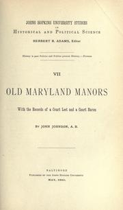 Cover of: Old Maryland manors: with the records of a Court leet and a Court baron