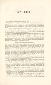 Cover of: Speech of the Hon. W.H. Seward, on the admission of California, and the subject of slavery by William Henry Seward