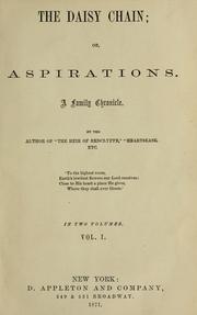Cover of: The daisy chain, or, Aspirations: a family chronicle